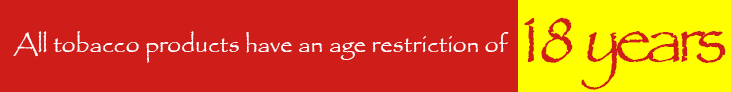 All tobacco products have an age limit of 18 years
